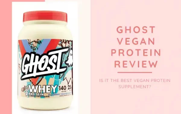 GHOST Vegan Protein Review (Only Review You Need To Read) [2024]