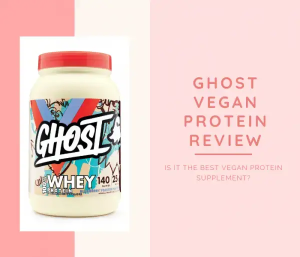 GHOST Vegan Protein Review (Only Review You Need To Read) [2024]